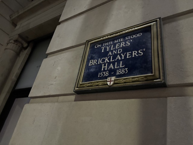 On this site stood Tylers' and Bricklayers' Hall